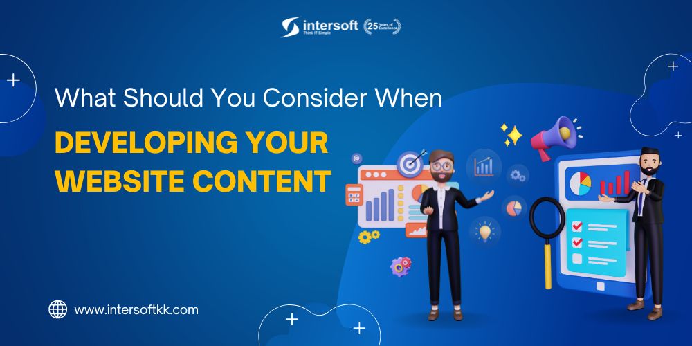 What Should You Consider When Developing Your Website Content?