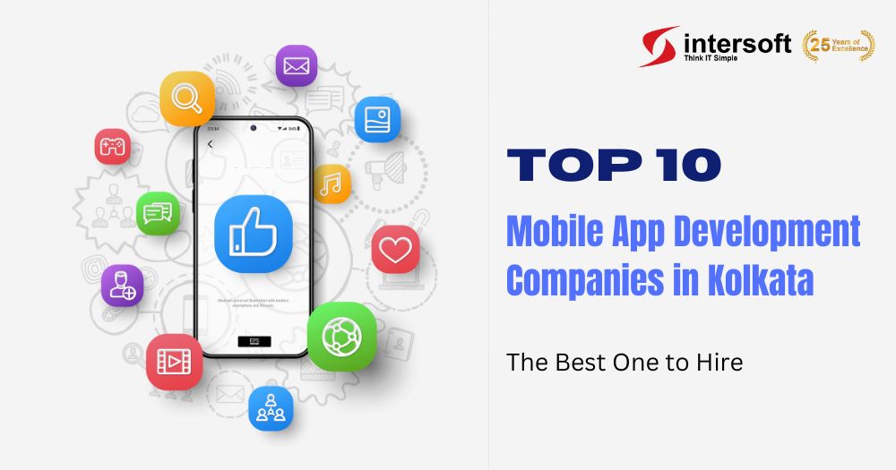 Top 10 Mobile App Development Companies in Kolkata